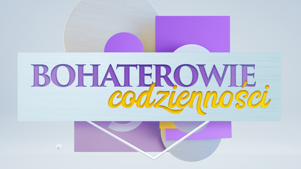 Bohaterowie codzienności